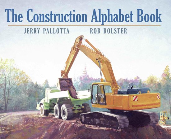 Jerry Pallotta's Alphabet Books - The Construction Alphabet  ... - cover