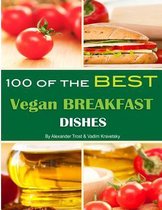 100 of the Best Vegan Breakfast Dishes