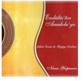 Dogay Sarihan & Sukru Ercan - Endulusten Anadoluya (CD)