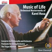 Music of Life: Orchestral Masterworks of Karel Husa