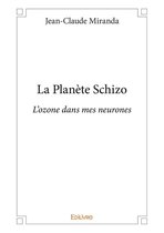 Collection Classique - La Planète Schizo