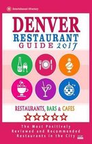 Denver Restaurant Guide 2017