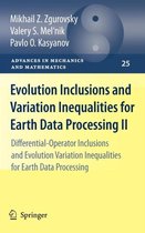 Evolution Inclusions and Variation Inequalities for Earth Data Processing II