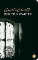 Der Tod wartet