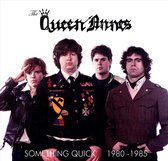 Queen Annes - Something Quick 1980-1985
