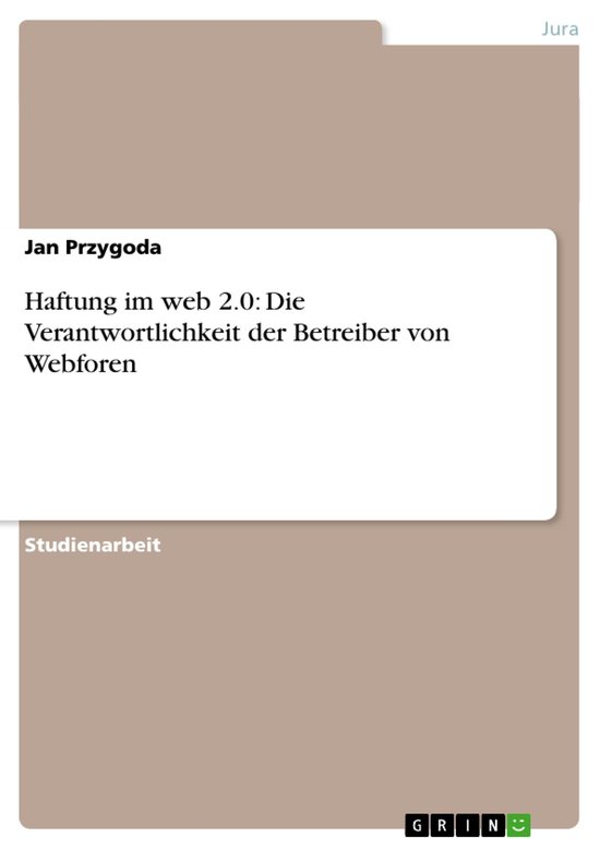 Haftung im web 2.0: Die Verantwortlichkeit der Betreiber von ... - cover