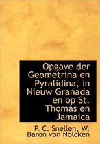 Opgave Der Geometrina En Pyralidina, in Nieuw Granada En Op St. Thomas En Jamaica