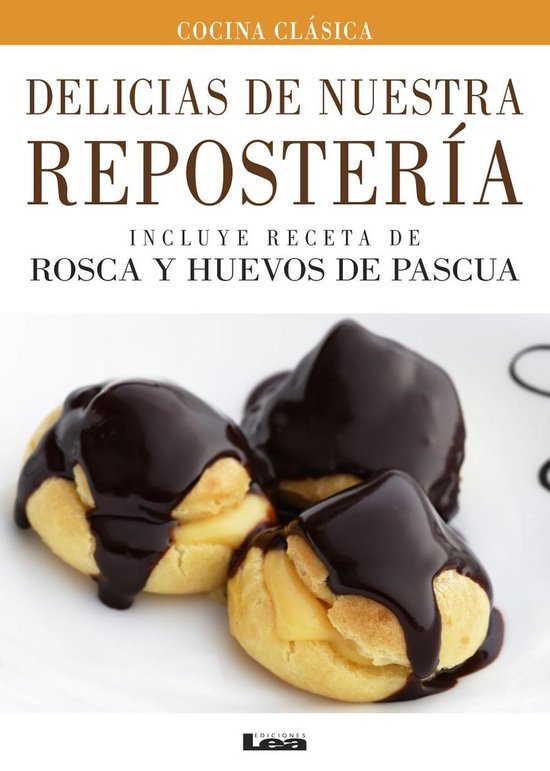 Cocina Clásica - Delicias de nuestra repostería - cover