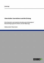 Literarischer Journalismus Und Die Zeitung
