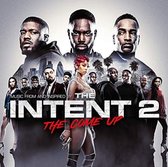 The Intent 2 - The Come Up