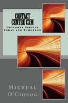 Contact Centre CXM