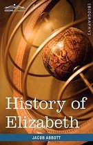 History of Elizabeth, Queen of England