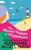 Isabel Dalhousie Novels 10 - The Novel Habits of Happiness