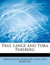 Paul Lange and Tora Parsberg