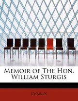Memoir of the Hon. William Sturgis