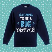 I'm going to be a brother Sweater - grote broer - Navy - 128cm