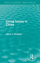 Routledge Revivals- Living Issues in China (Routledge Revivals)