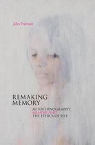 Remaking Memory