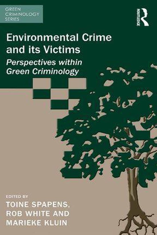 Green Criminology - Environmental Crime and its Victims - cover
