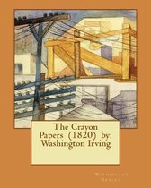 The Crayon Papers (1820) by