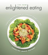 The New Enlightened Eating