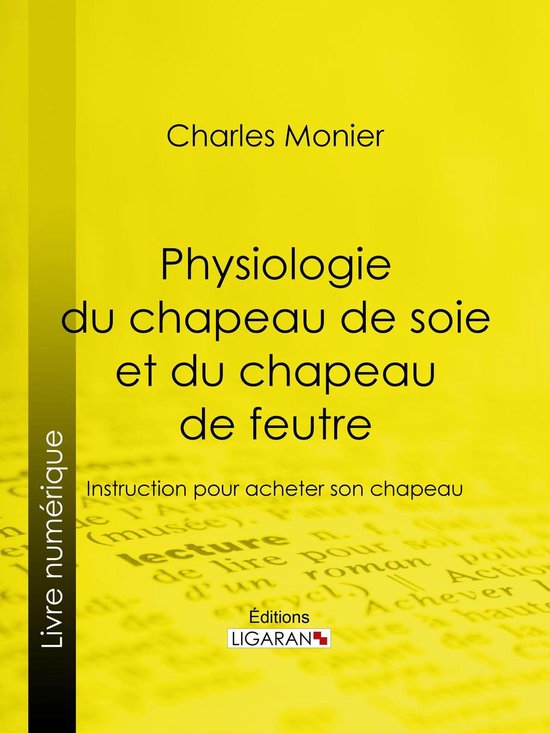 Physiologie du chapeau de soie et du chapeau de feutre - cover