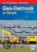 Gleis-Elektronik im Modell