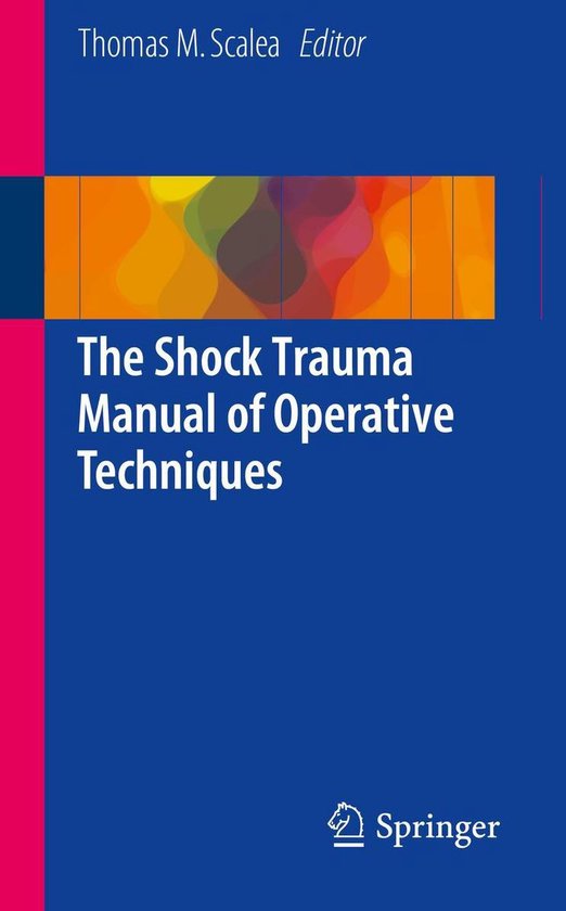 The Shock Trauma Manual of Operative Techniques - cover