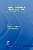 Routledge Contemporary China Series- Regime Legitimacy in Contemporary China