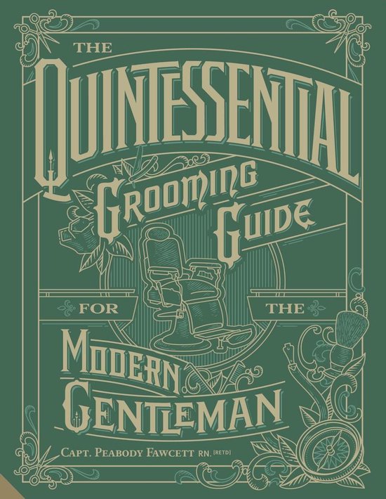 The Quintessential Grooming Guide for the Modern Gentleman - cover