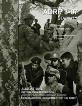 Army Doctrine Reference Publication ADRP 3-07 Stability Change 1 February 2013