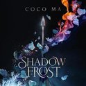 Shadow Frost Trilogy Lib/E, 1- Shadow Frost