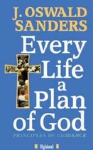 Every Life a Plan of God
