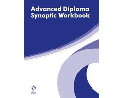 Advanced Diploma Synoptic Workbook