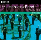 Listen to the Band Collection: On Parade