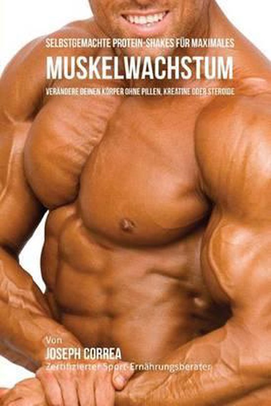 Selbstgemachte Protein-Shakes Fur Maximales Muskelwachstum - cover