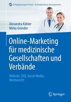 Erfolgskonzepte Praxis- & Krankenhaus-Management - Online-Marketing für medizinische Gesellschaften und Verbände