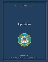 Coast Guard Publication 3-0 Operations February 2012