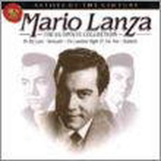 Artists of the Century - Mario Lanza - Ultimate Collection