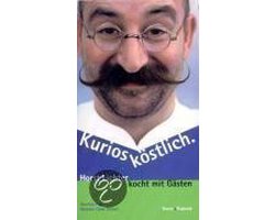 Kurios köstlich