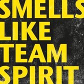 Smells Like Team Spirit