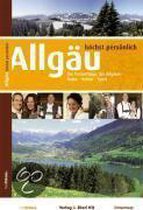 Allgäu - höchst persönlich