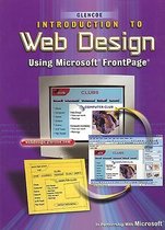 Introduction to Web Design- Introduction to Web Design, Using Microsoft Frontpage, Student Edition
