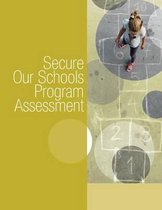 Secure Our Schools Program Assessment