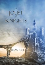 The Sorcerer's Ring 16 - A Joust of Knights (Book #16 in the Sorcerer's Ring)