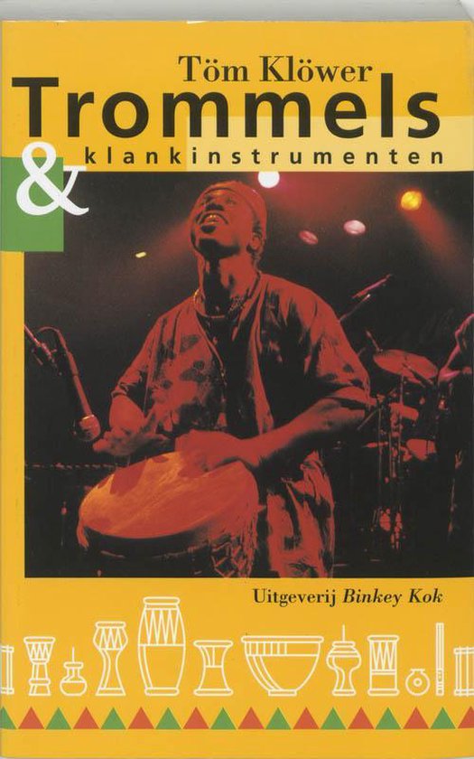 Cover van het boek 'Trommels & klankinstrumenten' van T. Klower