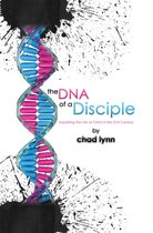 the DNA of a Disciple