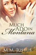 Much ADO in Montana