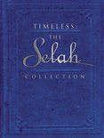 Timeless: The Selah Collection [With Bonus Cd And Storybook Style
Cd Booklet]