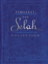 Timeless: The Selah Collection [With Bonus Cd And Storybook Style
Cd Booklet]